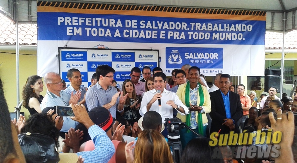 ACM NETO na inauguração do Centro Municipal de Educação Infantil Helio Vianna