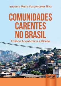 Lançamento do Livro “Comunidades Carentes no Brasil: Política Econômica e Direito”