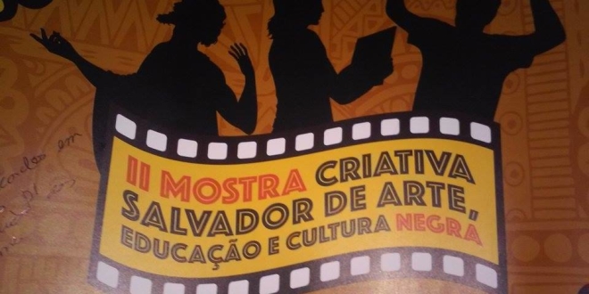 II Mostra Criativa Salvador de Arte e Cultura Negra