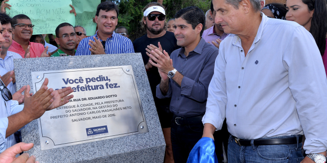2016-05-05_Prefeito ACM Neto_Inauguração Rua Eduardo Dotto_Tubarão x São Tomé de Paripe_Foto Max Haack_Agecom_20